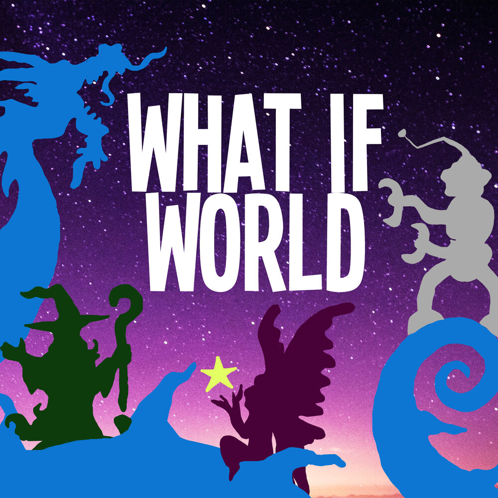 /static/qH3QA/WhatIfWorld - Main - Podcast Artwork.jpg?d=f02f0672b&m=qH3QA